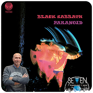 Enzo Motta racconta “Paranoid” dei Black Sabbath